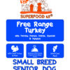 SFM Superfood Free Range Turkey With Parsley, Papaya, Nettle, Zucchini & Pumpkin - Senior Dog - Small Breed