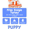 Superfood Free Range Turkey With Parsley, Papaya, Nettle, Zucchini & Pumpkin - Puppy